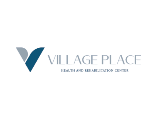 VILLAGE PLACE HEALTHCARE AND REHABILITATION CENTER
