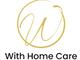 With Home Care home care agency in Fullerton, CA