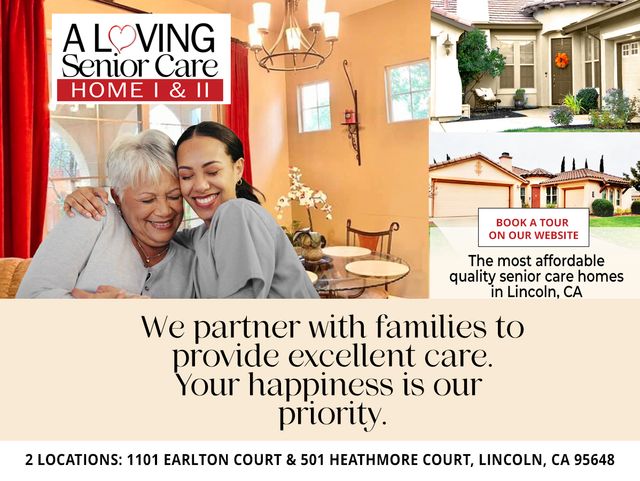 A LOVING SENIOR CARE HOME I Residential Care Elderly in Lincoln, CA